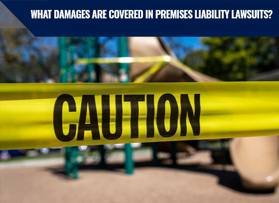 What damages are covered in premises liability lawsuits?
